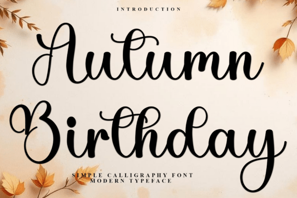 Autumn Birthday: A Festive Font for Editorial Charm