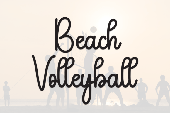 Beach Volleyball: A Script Font for Engaging Brand Content