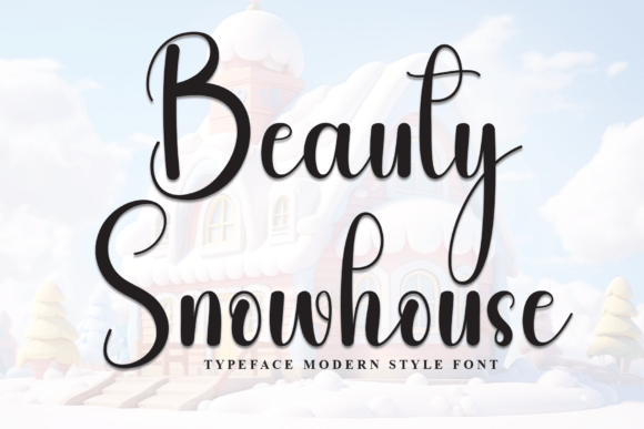 Beauty Snowhouse: The Perfect Script Font for Engaging Campaigns