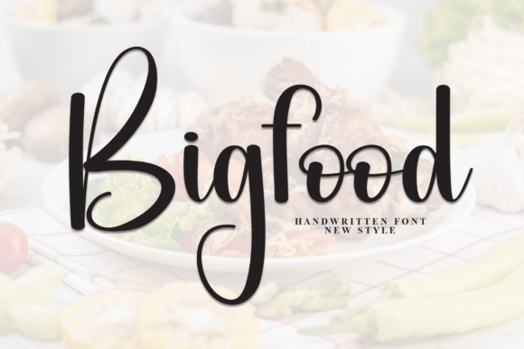 Bigfood: A Stylish Script Font for Modern Web Design