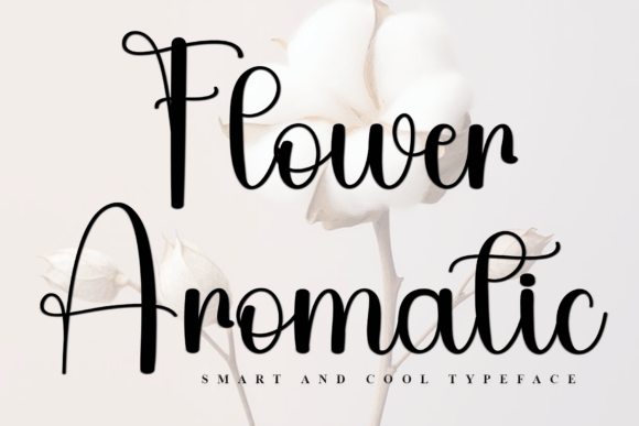Flower Aromatic: A Versatile Font for Creative Branding