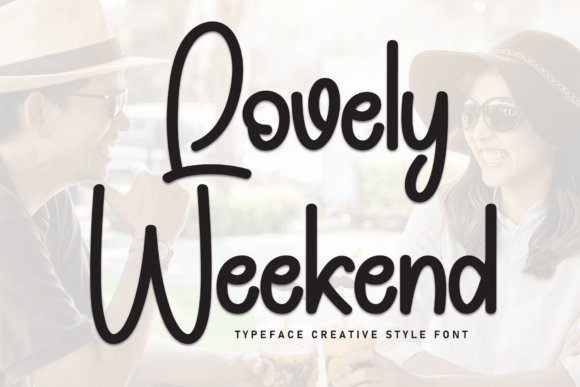 Introducing Lovely Weekend: A Handwritten Font for Editorial Charm