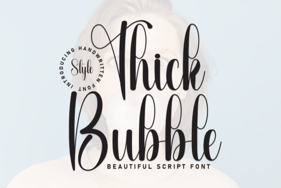 Thick Bubble: A Stylish Script Font for Modern Web Design